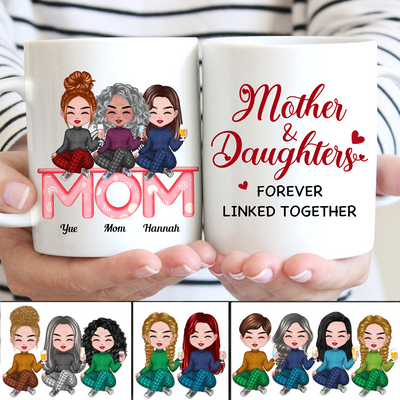 Family - Mother & Daughter Forever Linked Together - Personalized Mug (LH)