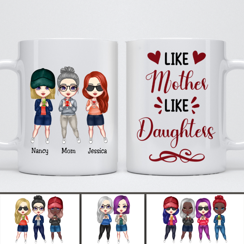 Mother And Daughter - Like Mother Like Daughters - Personalized Mug