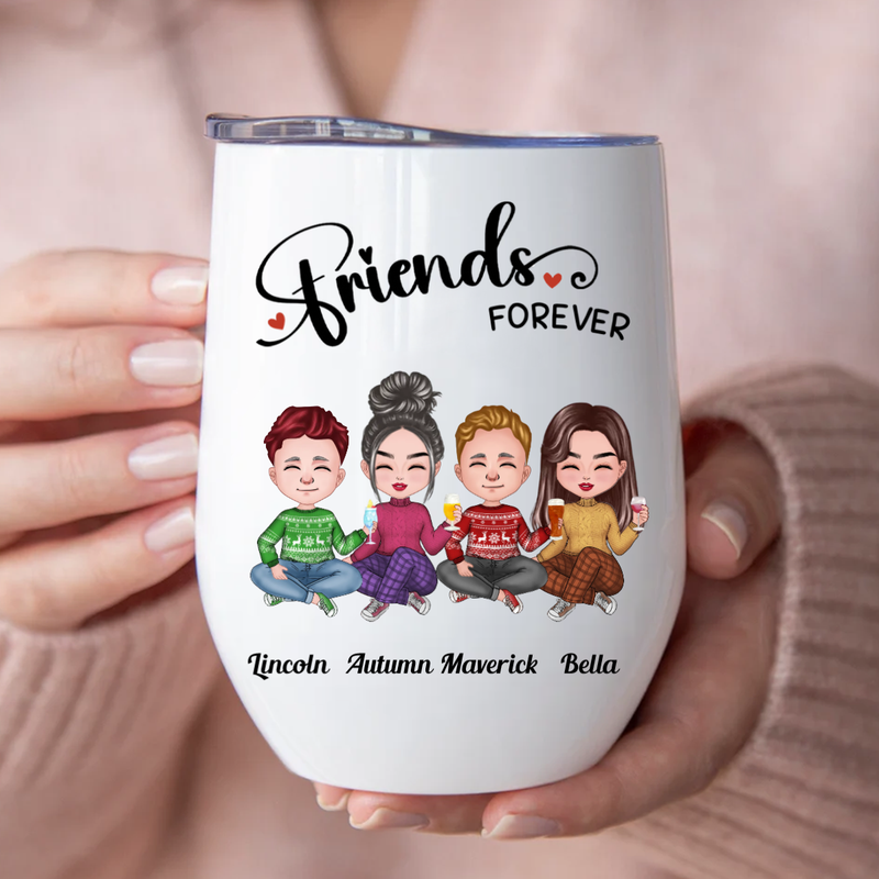 Friends - Friends Forever- Personalized Wine Tumbler