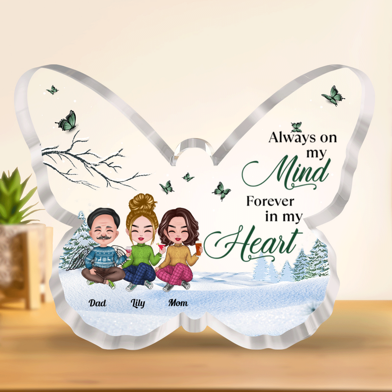Family - Always On My Mind, Forever In My Heart - Personalized Butterfly Acrylic Plaque (NM)
