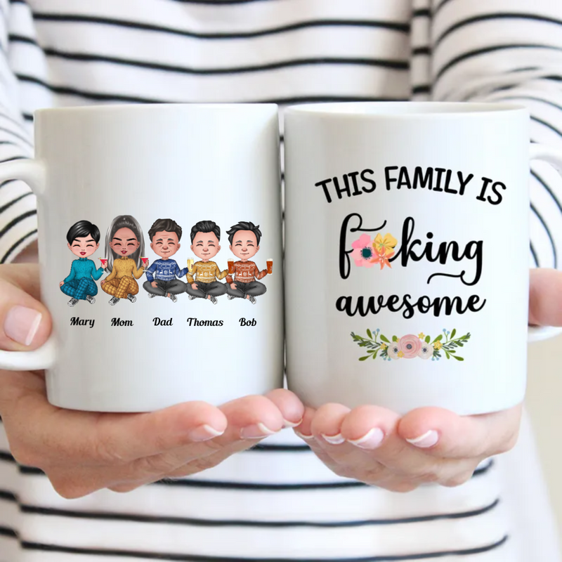 Family - This Family Is F*cking Awesome (Ver2) - Personalized Mug (NN)