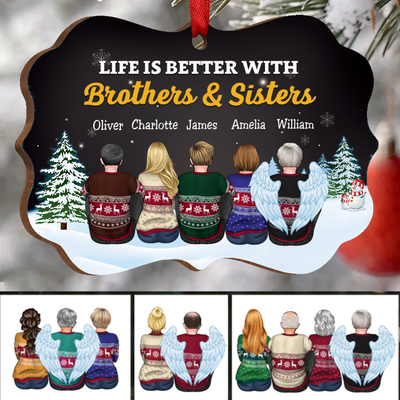 Family - Life Is Better With Brothers & Sisters - Personalized Christmas Ornament (Black)