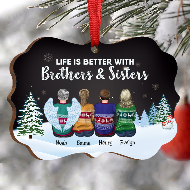 Family - Life Is Better With Brothers & Sisters - Personalized Acrylic Ornament (Black)