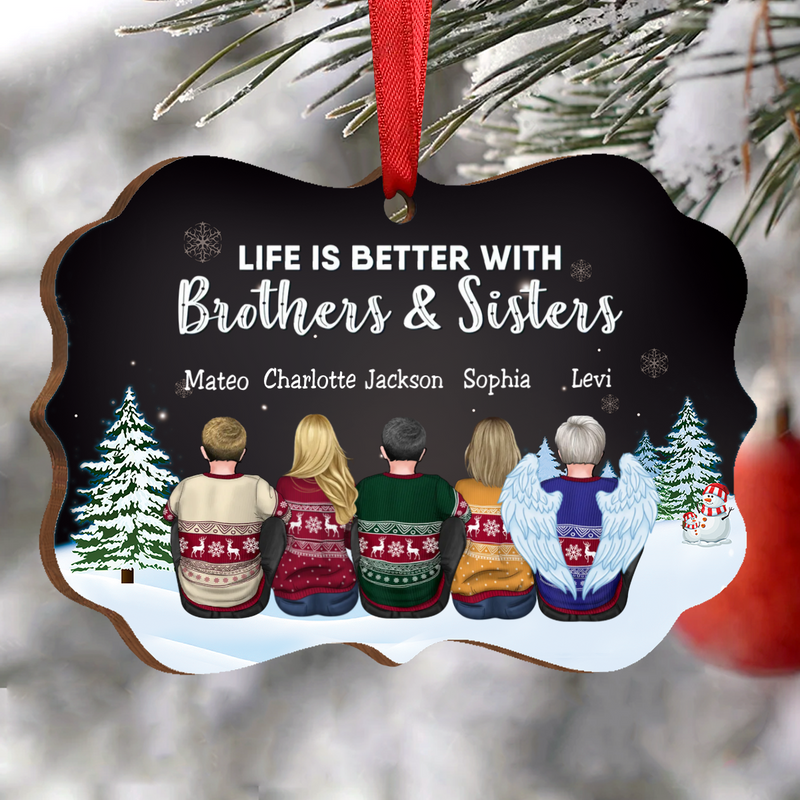 Family - Life Is Better With Brothers & Sisters - Personalized Acrylic Ornament (Black) - Makezbright Gifts