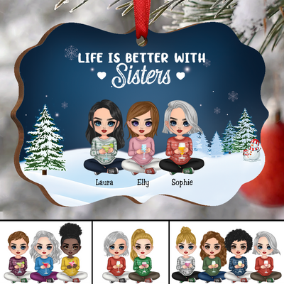 Sisters - Life Is Better With Sisters - Personalized Acrylic Ornament (Ver2) - Makezbright Gifts