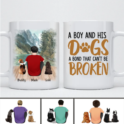 Dog Lovers - A Boy And His Dogs, A Bond That Can't Be Broken - Personalized Mug - Makezbright Gifts