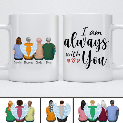 Family - I Am Always With You - Personalized Mug - Makezbright Gifts