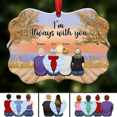 Memorial Gift - I Am Always With You - Personalized Ornament - Makezbright Gifts