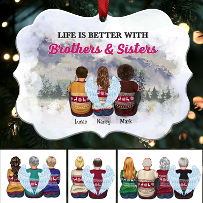Family - Life Is Better With Brothers & Sisters - Personalized Christmas Ornament - Makezbright Gifts