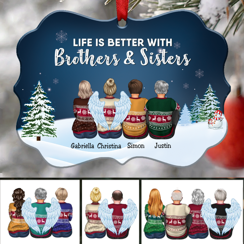 Family -  Life Is Better With Brothers & Sisters - Personalized Christmas Ornament (New) - Makezbright Gifts