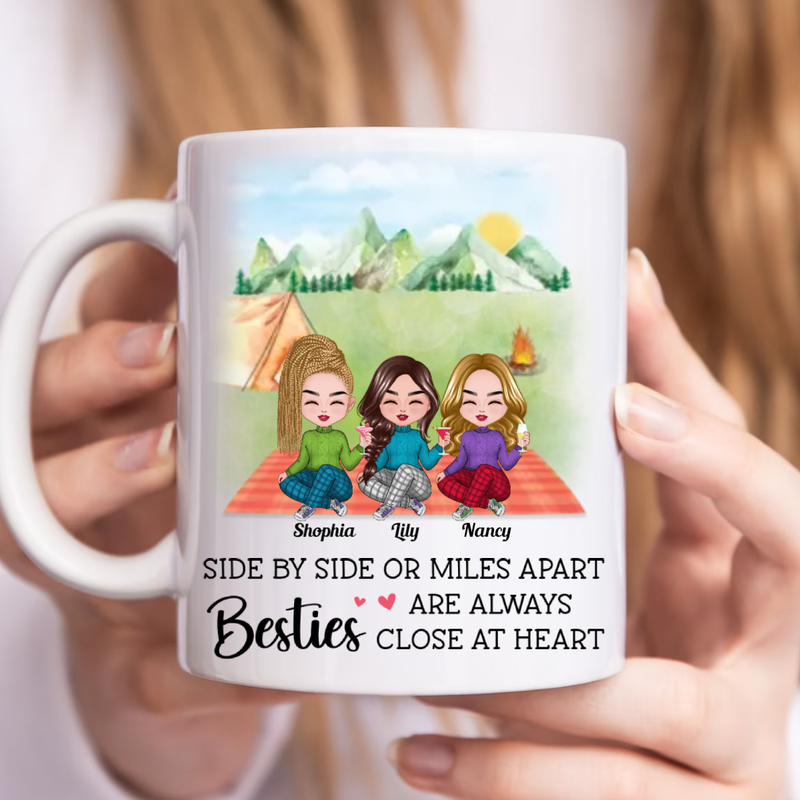 Besties - Side By Side Or Miles Apart Besties Are Always Close At Heart - Personalized Mug
