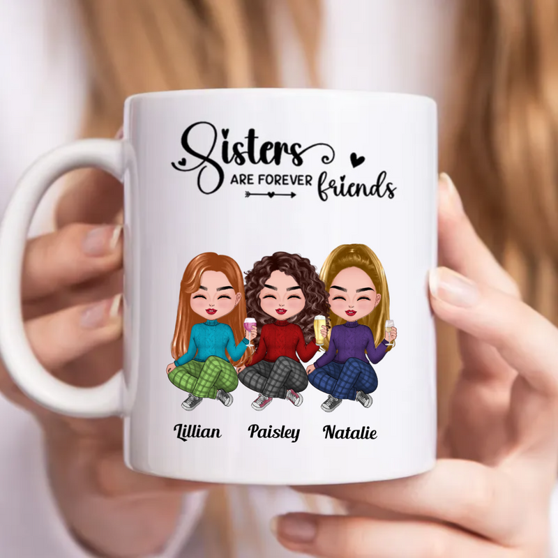 Sisters Are Forever Friends - Personalized Mug