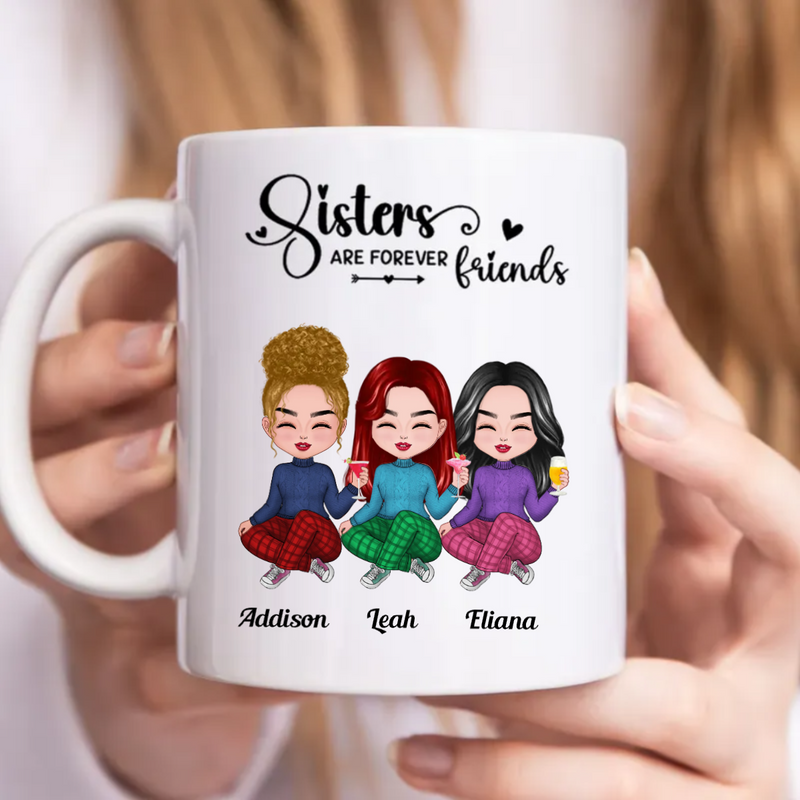 Sisters Are Forever Friends - Personalized Mug