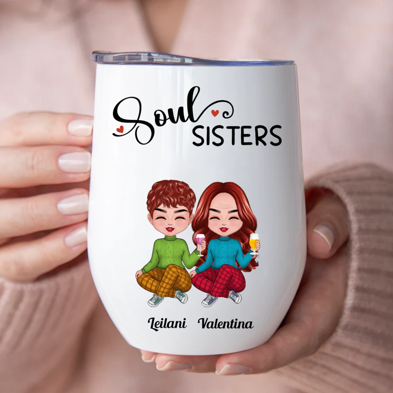 Sisters - Soul Sisters - Personalized Wine Tumbler