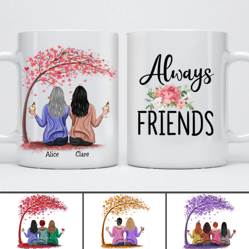 Sisters - Always Friends - Personalized Mug (Tree) - Makezbright Gifts