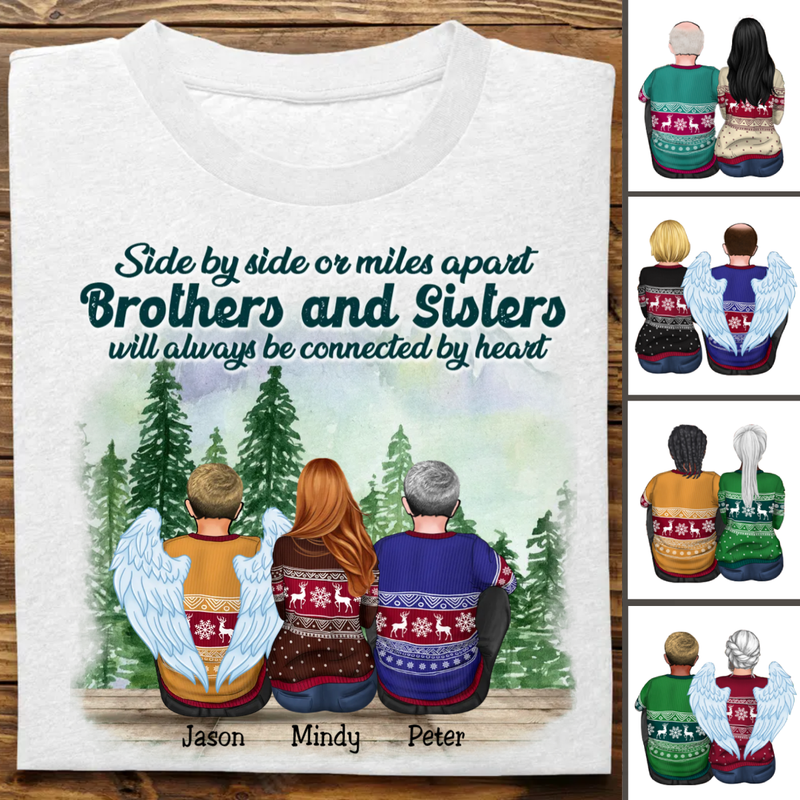 Sides by Sides or Miles Apart Brothers & Sisters Will Always Be Connected by Heart Personalized Unisex T-shirt (Lake)