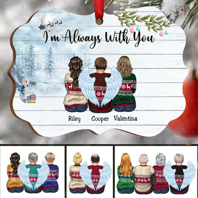 Family And Friends - I’m Always With You - Personalized Christmas Ornament - Makezbright Gifts