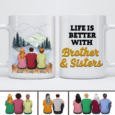 Family - Life Is Better With Brothers & Sisters - Personalized Mug (Ver 3) - Makezbright Gifts