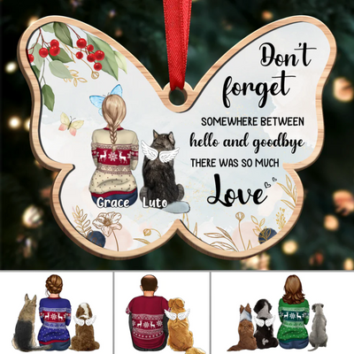 Dog Lovers - Don't Forget Somewhere Between Hello and Goodbye There Was So Much Love - Personalized Christmas Ornament - Makezbright Gifts