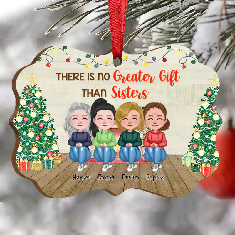 Sisters Ornament - There Is No Greater Gift Than Sisters - Personalized Christmas Ornament - Makezbright Gifts