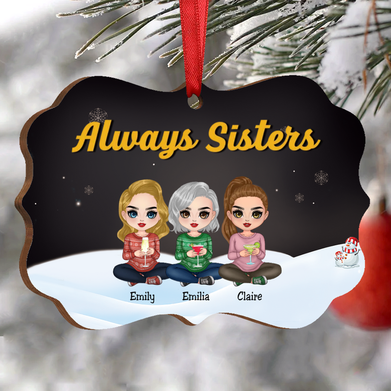 Sisters - Always Sisters Dolls Sitting - Personalized Christmas Acrylic Ornament