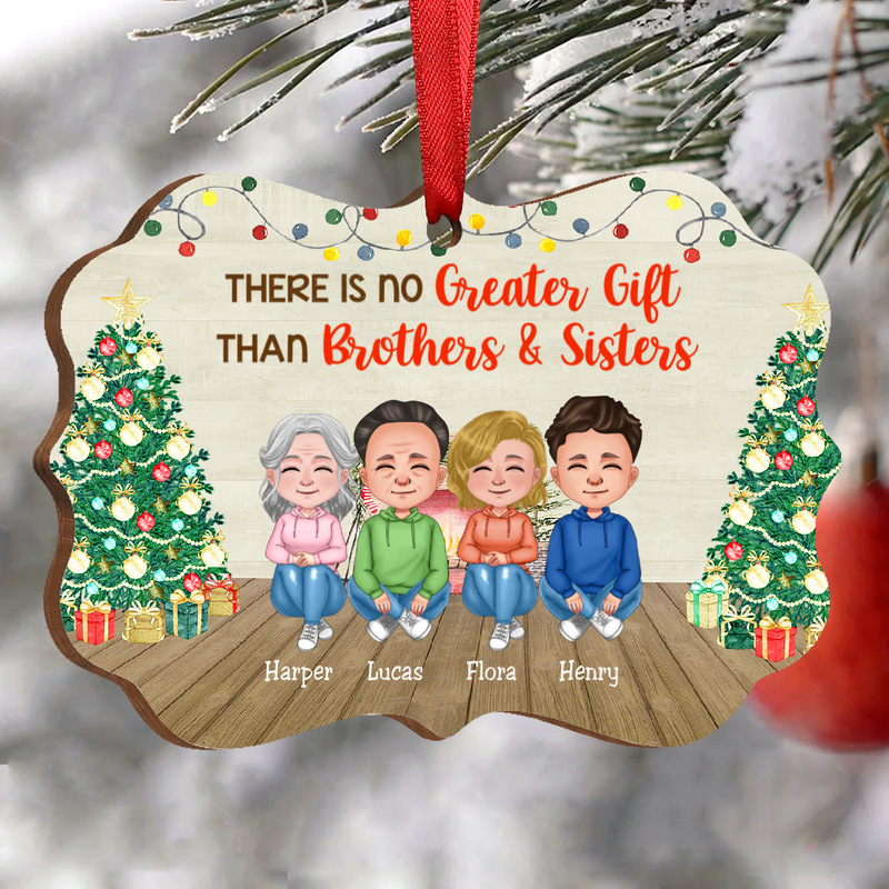 Family - There Is No Greater Gift Than Brothers & Sisters - Personalized Acrylic Ornament - Gift for Family Member