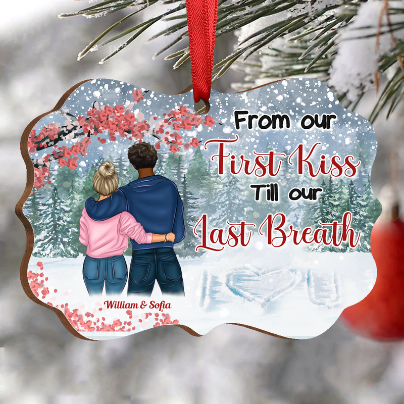 Couple - Our First Kiss Our Last Breath - Personalized Acrylicen Ornament