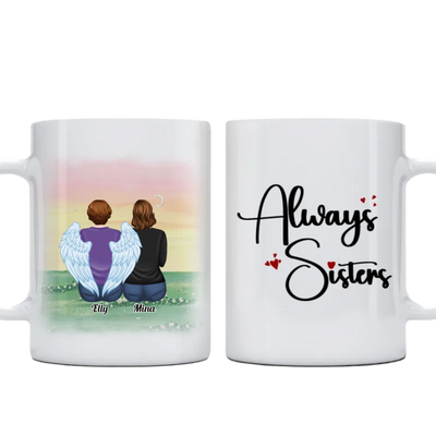 Sisters - Always Sisters - Personalized Mug (Ver 12) - Makezbright Gifts