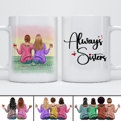 Sisters - Always Sisters - Personalized Mug (Ver 8) - Makezbright Gifts