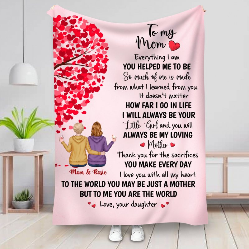 Mother - To My Mom Everything I Am You Helped Me To Be... - Personalized Blanket - Makezbright Gifts