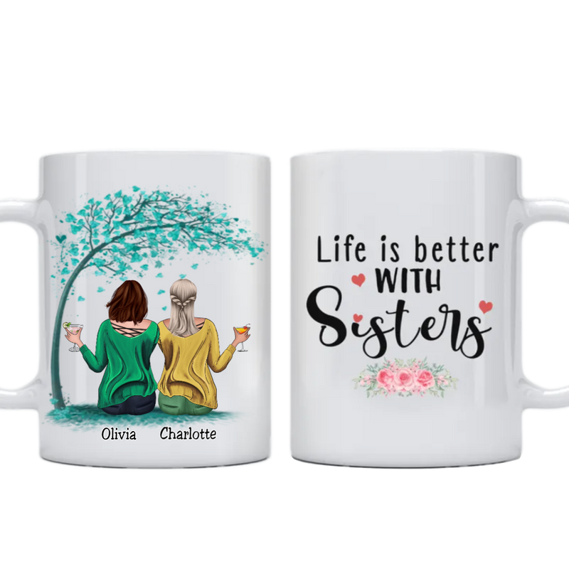 Sisters - Life Is Better With Sisters - Personalized Mug (Green)