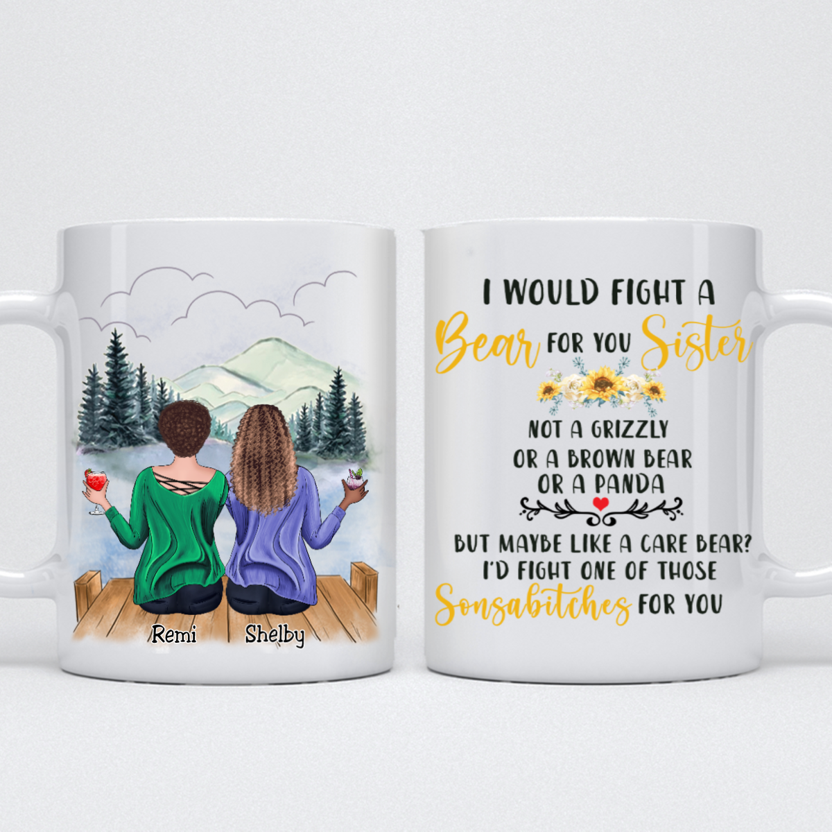 Sisters - I Would Fight a Bear For You Sister - Personalized Mug (Ver 4) - Makezbright Gifts