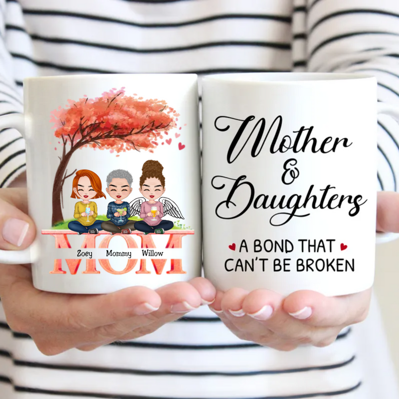 Family - Mother And Daughters A Bond That Cannot Be Broken - Personalized Mug (Ver. 2)