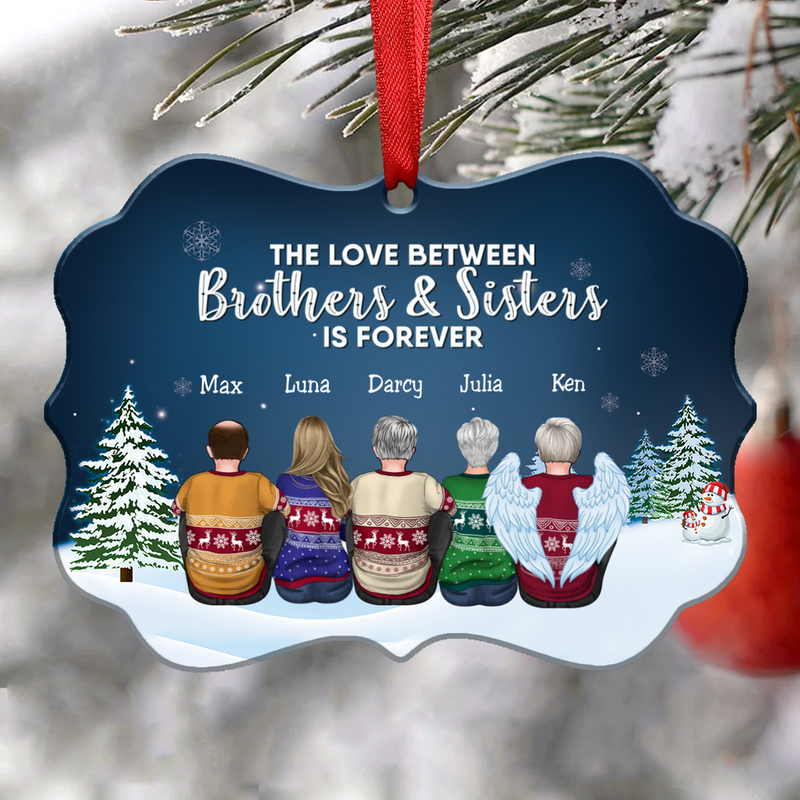 Family - The Love Between Brothers & Sisters Is Forever - Personalized Christmas Ornament