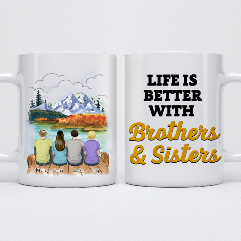Family - Life Is Better With Brothers & Sisters - Personalized Mug (Ver 2)