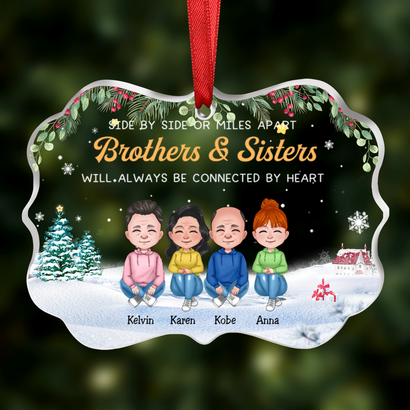 Family - Side By Side Or Miles Apart Brothers & Sisters Will ALways Be Connected By Heart - Personalized Transparent Ornament (Ver 2) - Makezbright Gifts