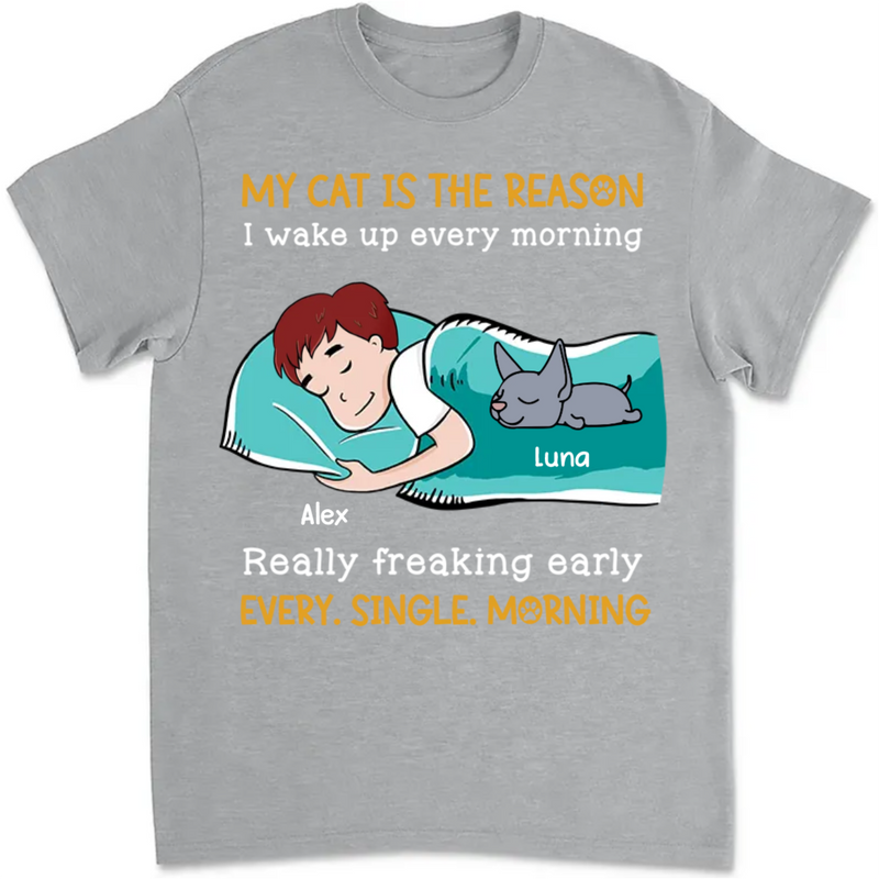 Cat Lovers - My Cat Is The Reason - Personalized T-shirt