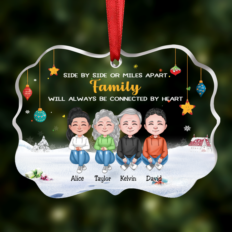 Family - Side By Side Or Miles Apart, Family Will Always Be Connected By Heart - Personalized Acrylic Ornament - Makezbright Gifts