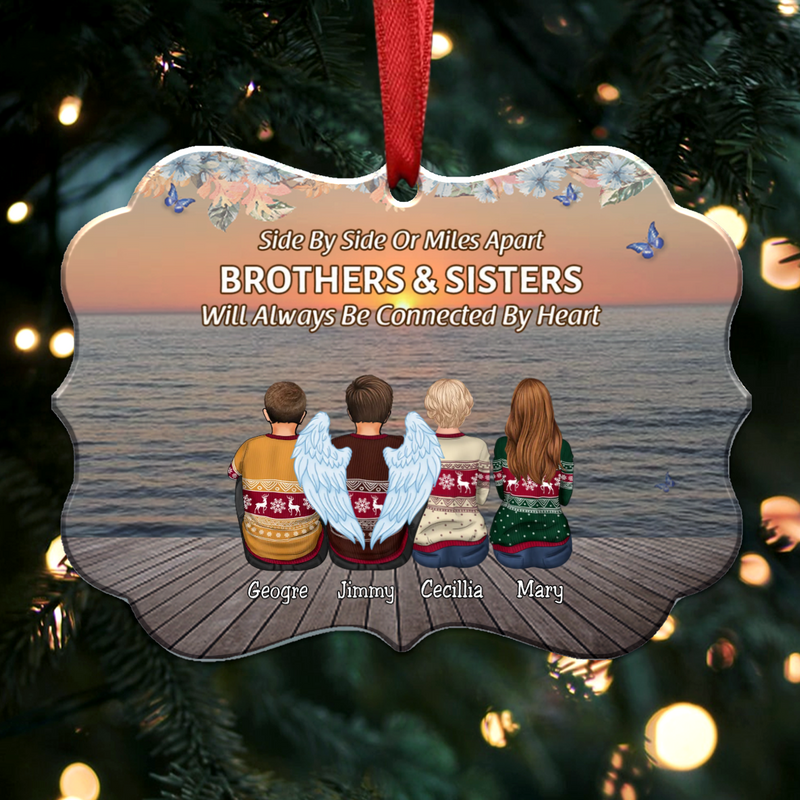 Family - Side By Side Or Miles Apart Brothers And Sisters Will Always Be Connected By Heart - Personalized Christmas Ornament - Makezbright Gifts