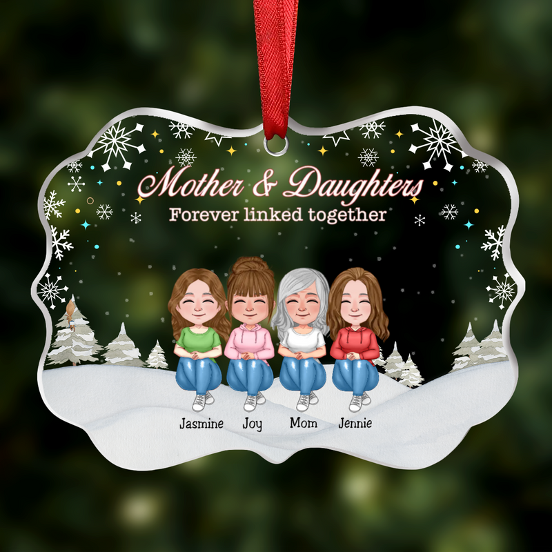 Mother & Daughter - Mother & Daughters Forever Linked Together - Personalized Transparent Ornament (Ver 2)