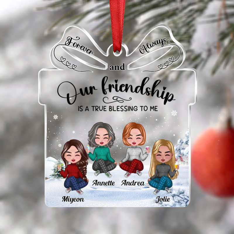 Besties - Our Friendship is a True Blessing to me - Personalized Transparent Ornament (Ver 2)