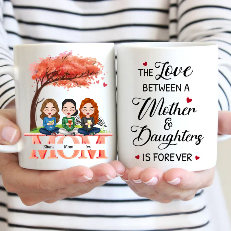 Family - The Love Between Mother And Daughters Is Forever - Personalized Mug (Ver. 2)