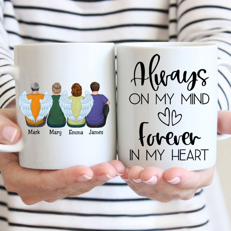 Family - Always On My Mind Forever In My Heart - Personalized Mug