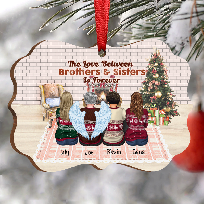 The Love Between Brothers & Sisters Is Forever - Personalized Christmas Ornament A1