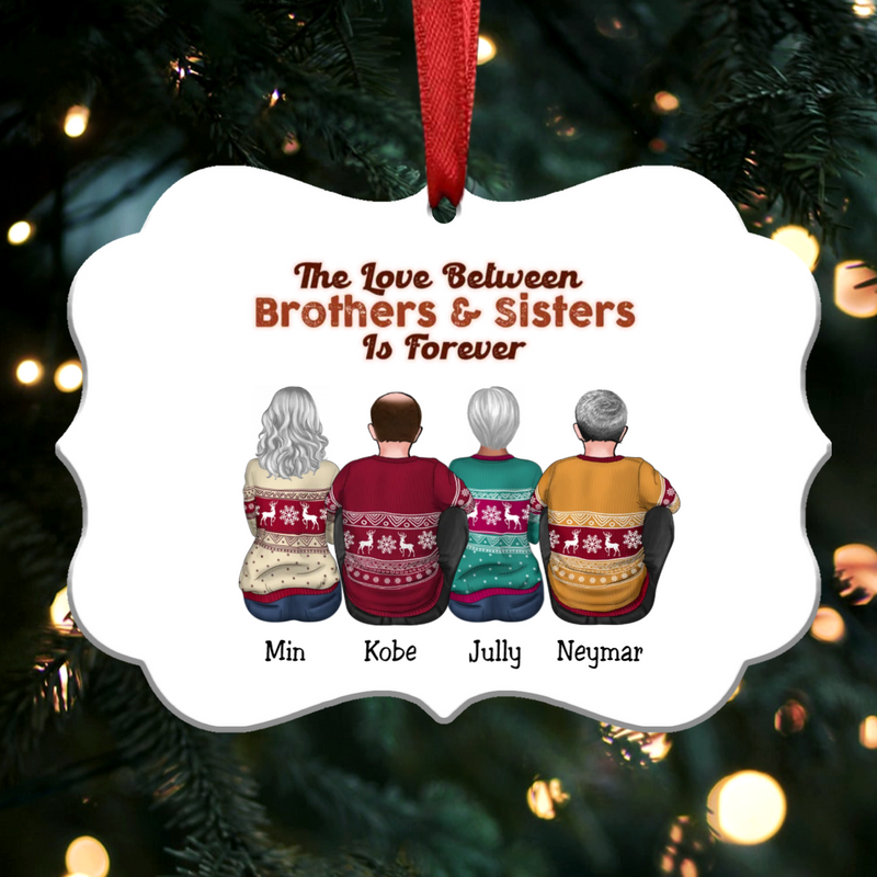 The Love Between Brothers & Sisters Is Forever - Personalized Christmas Ornament (white)