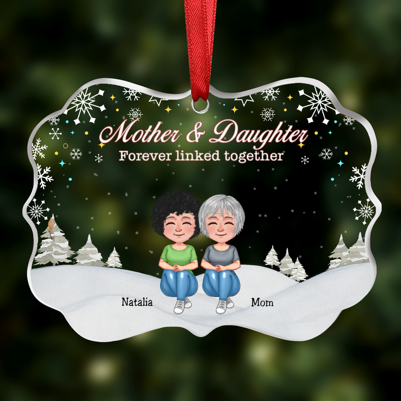 Mother & Daughter - Mother & Daughter Forever Linked Together - Personalized Transparent Ornament (Ver 2) - Makezbright Gifts