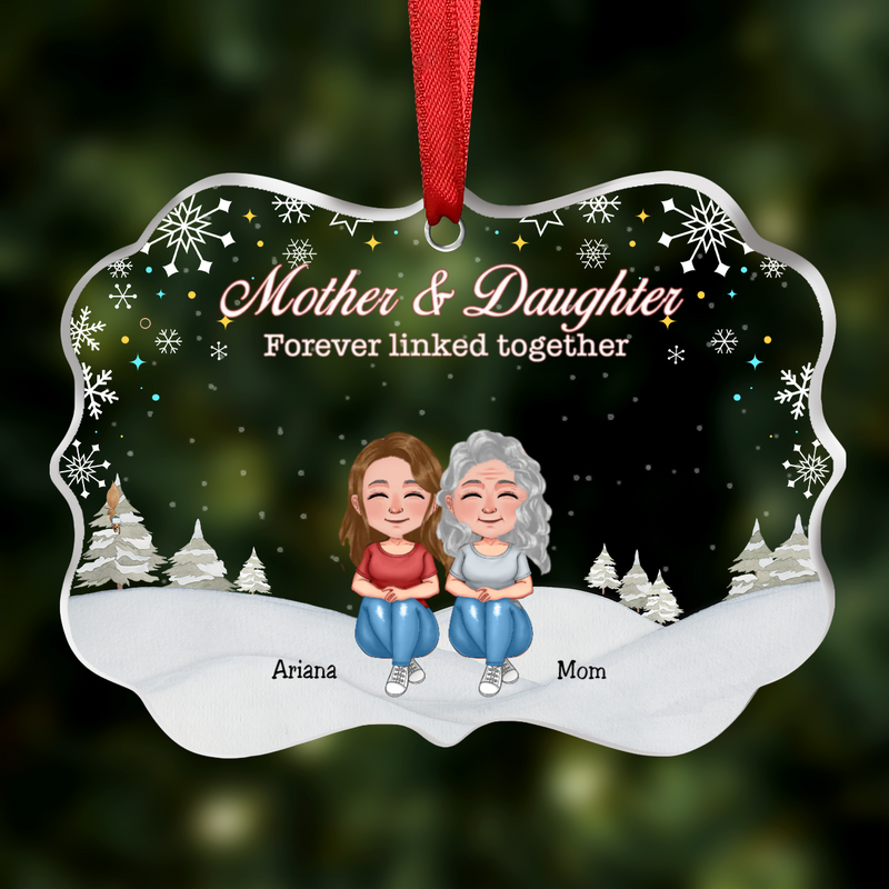 Mother & Daughter - Mother & Daughter Forever Linked Together - Personalized Transparent Ornament (Ver 2) - Makezbright Gifts