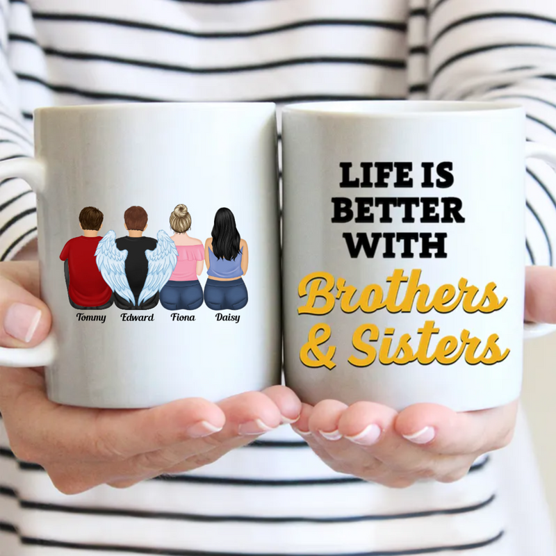 Family - Life Is Better With Brothers & Sisters - Personalized Mug (Ver 6)