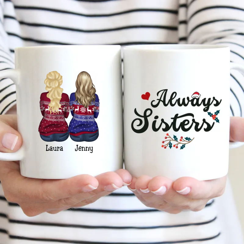 Always Sisters - Personalized Mug Gift Idea - Makezbright Gifts