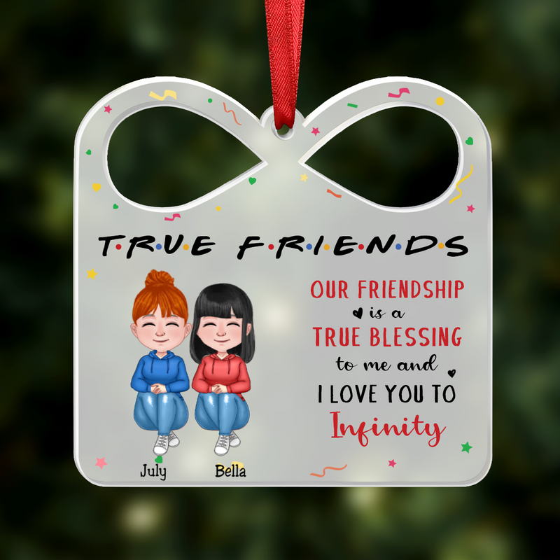 Besties - True Friend, I Love You To Infinity - Personalized Transparent Ornament - Makezbright Gifts